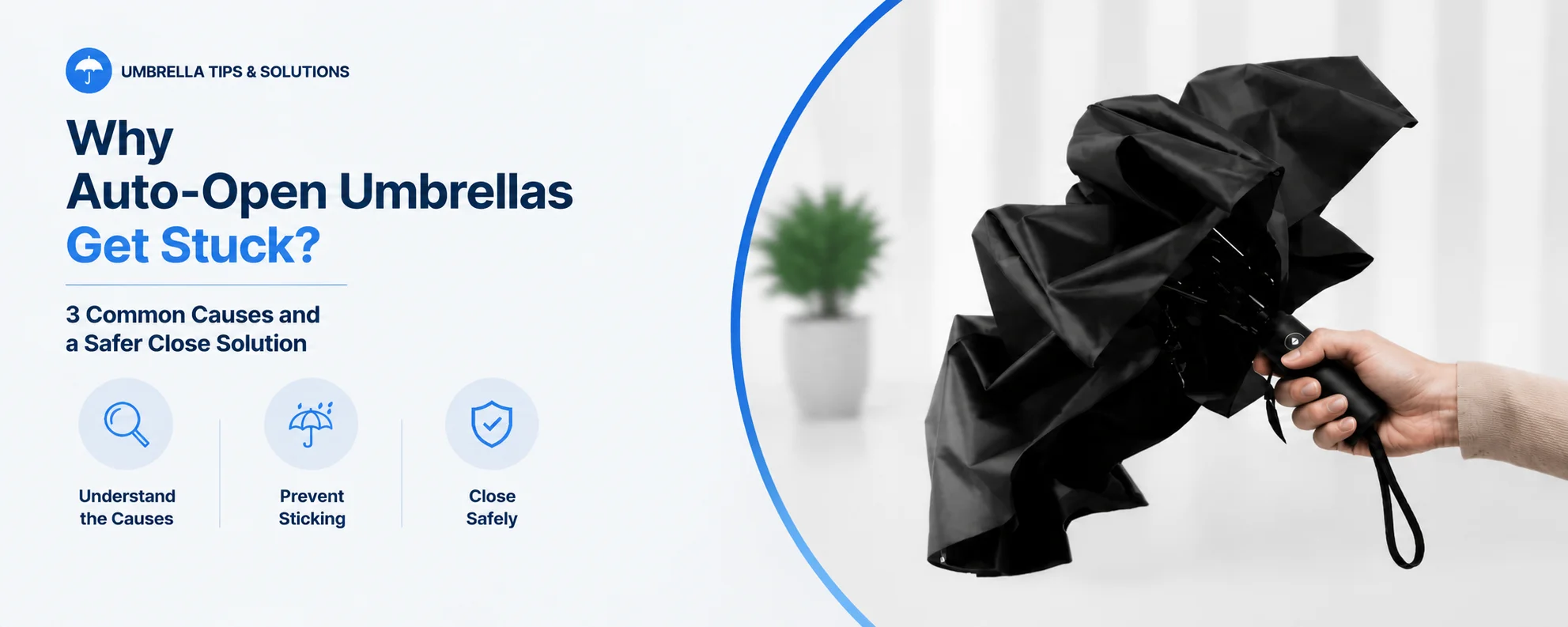 Why Auto-Open Umbrellas Get Stuck: 3 Common Causes and a Safer Close Solution